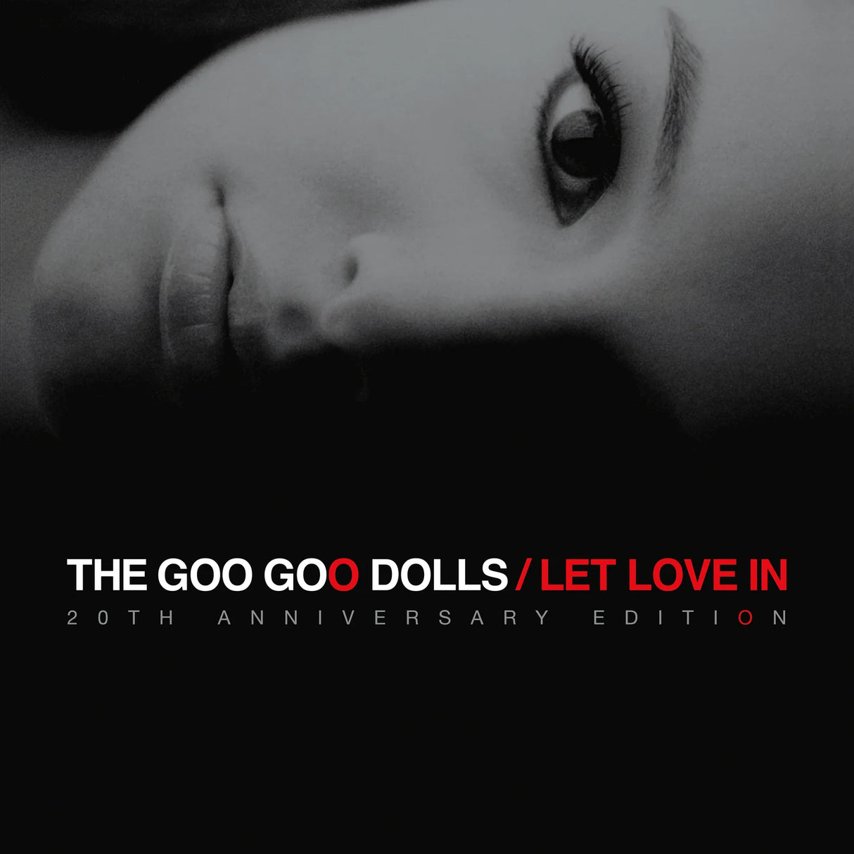 Album cover for 'Let Love In' 20th anniversary edition by The Goo Goo Dolls with a close-up of a person's eye.
