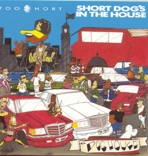 CD cover art for Too $hort - Short Dog's In The House featuring an illustration of a cartoon character driving a car in a city setting, with other cartoon characters and vehicles in the background.