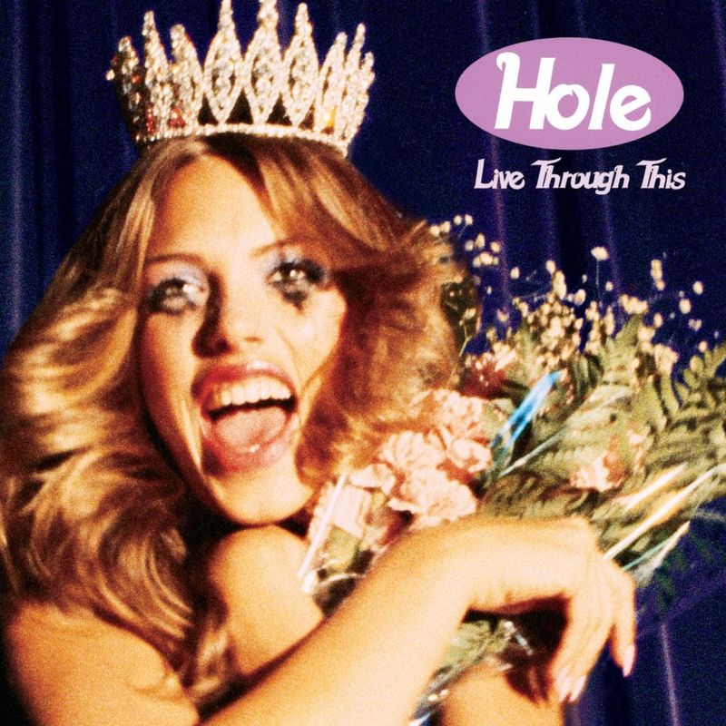 Album cover with a person wearing a crown and holding flowers, featuring the text 'Hole Live Through This'.