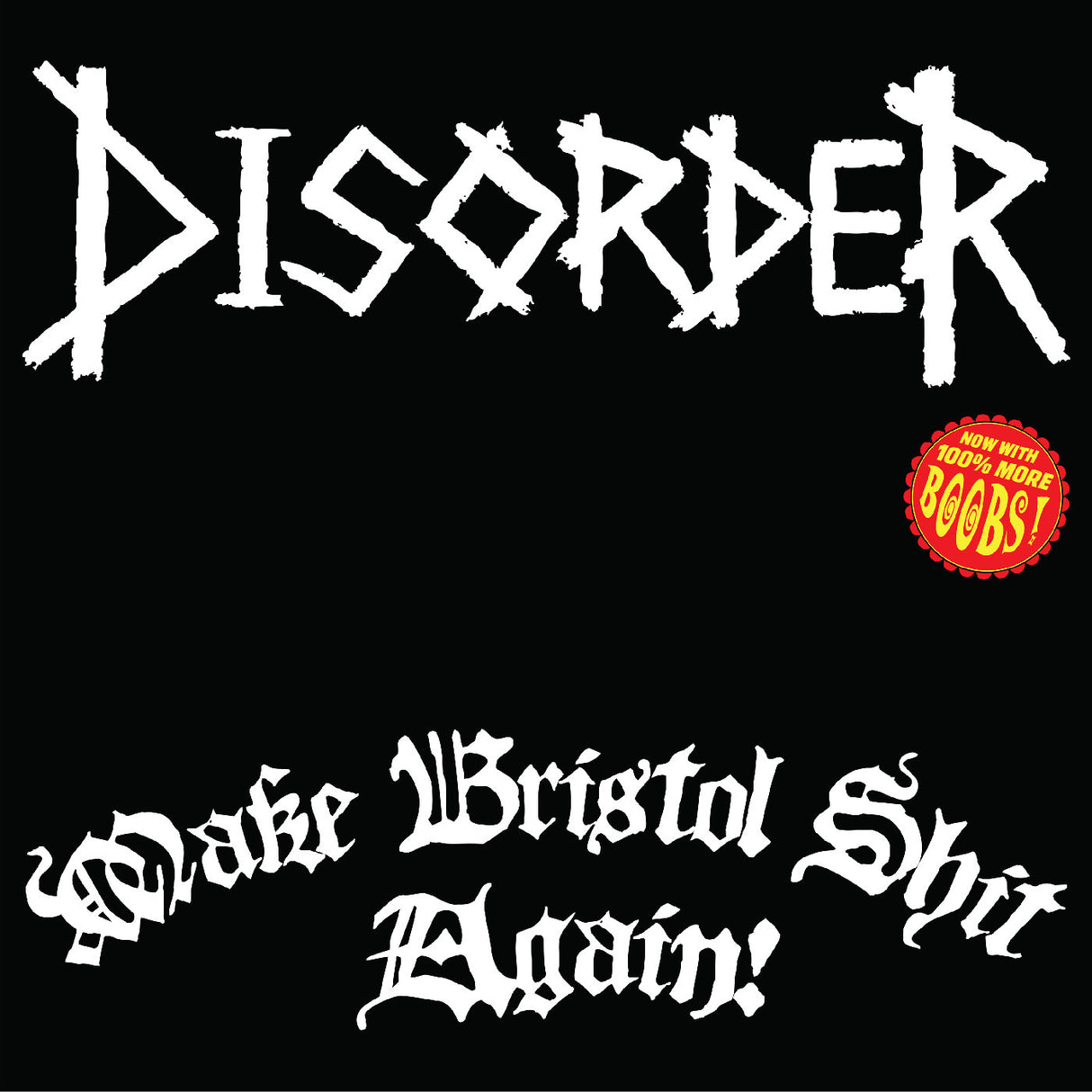 Disorder - Make Bristol Shit Again LP (Green Vinyl)