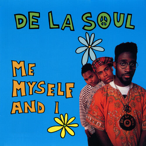The image features the cover art for the De La Soul album 'Me Myself And I'. The cover is vibrant with a blue background and includes illustrations of yellow flowers and peace symbols.