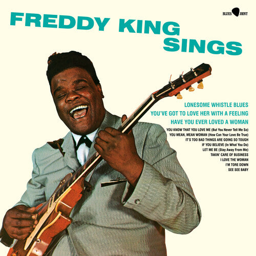 A cover image of the Freddy King album 'Sings LP' featuring a photo of Freddy King with a guitar, smiling and singing.