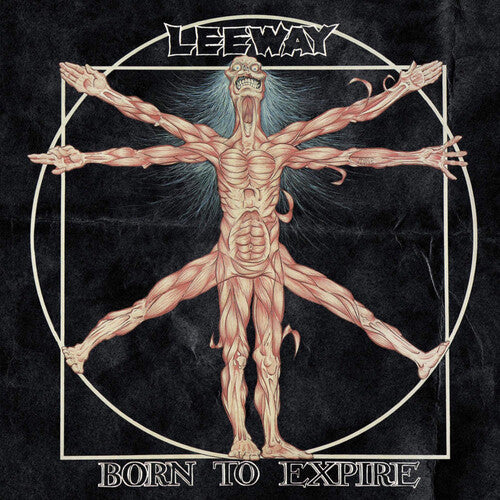 Leeway - Born To Expire LP