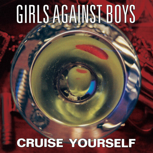 Album cover for 'Girls Against Boys' with a close-up of a bell and text 'Cruise Yourself'.