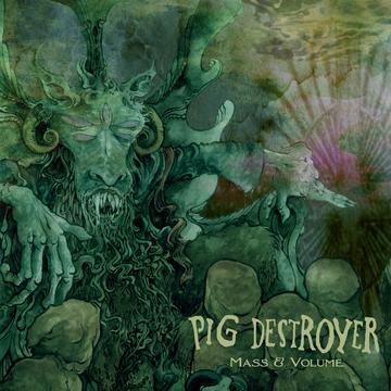 Album cover for 'Mass & Volume' by Pig Destroyer with a detailed illustration of a creature.