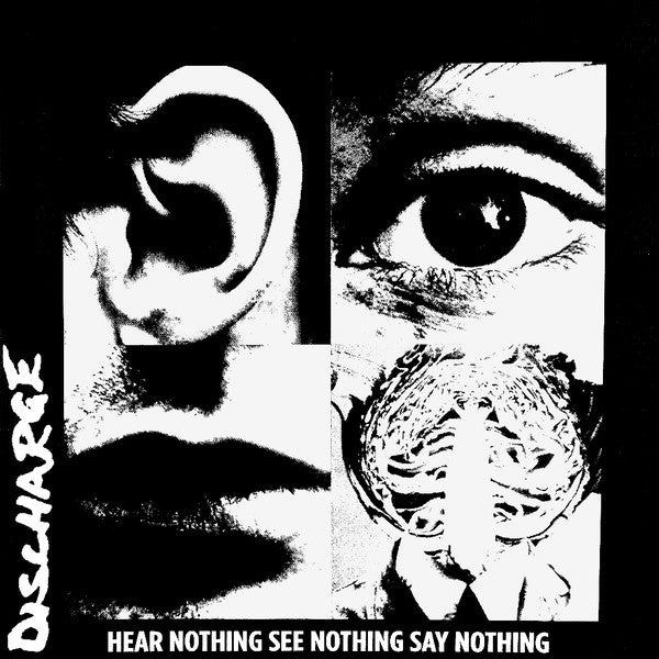 Discharge - Hear Nothing See Nothing Say Nothing LP