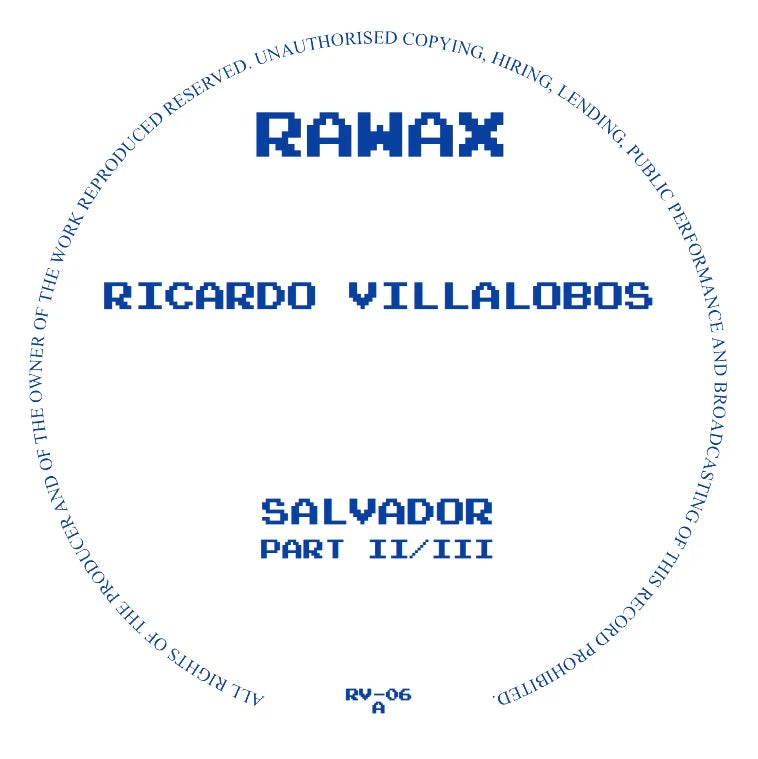 A square white cover or label with blue text reading RAWAX, RICARDO VILLALOBOS, SALVADOR, PART II/III, and BV-06 A, surrounded by a circular border of smaller copyright text.