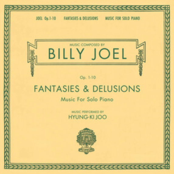 Sheet music cover for Billy Joel's 'Fantasies & Delusions' with decorative border and text.