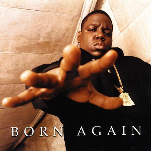 Notorious B.I.G. - Born Again 2LP