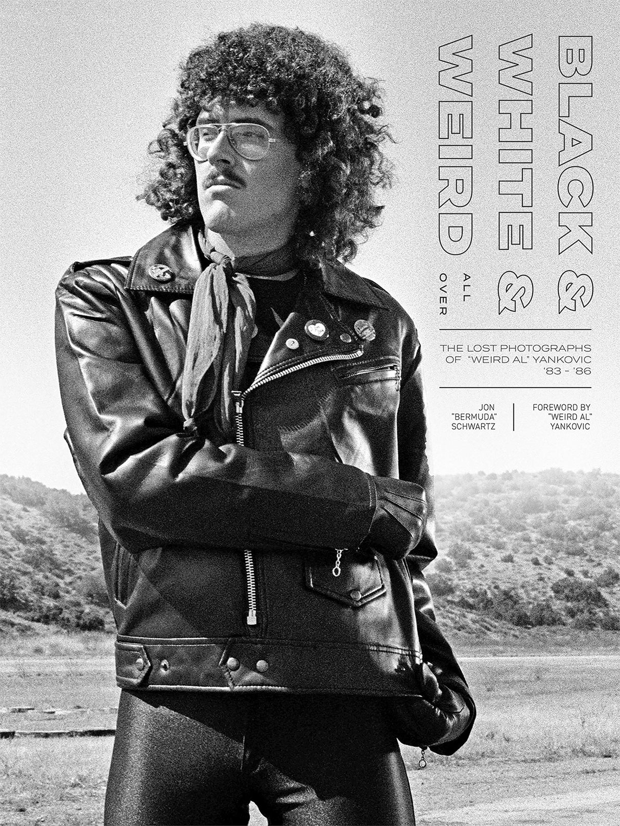 Black & White & Weird All Over: The Lost Photographs of "Weird Al" Yankovic '83 - '86