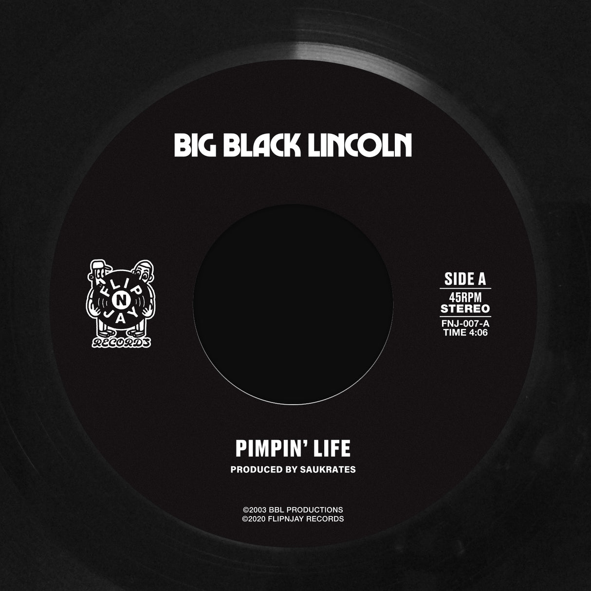 Big Black Lincoln - Pimpin' Life / All Of You 7-Inch