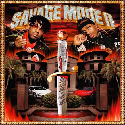 Album cover for 21 Savage and Metro Boomin's Savage Mode II featuring artwork with flames, a sword, and images related to the hip hop genre.