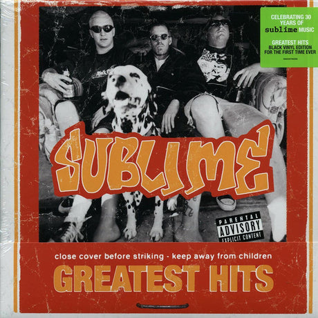CD cover art for Sublime's Greatest Hits album featuring a black and white photo of the band members and a dog with a red background. The album title is prominently displayed in a yellow, distressed font at the bottom.