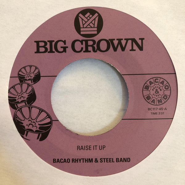 Bacao Rhythm & Steel Band - Raise It Up / Space 7-Inch