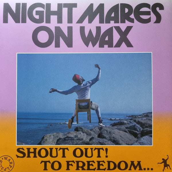 NIghtmares ON Wax - Shout Out! To Freedom...2LP
