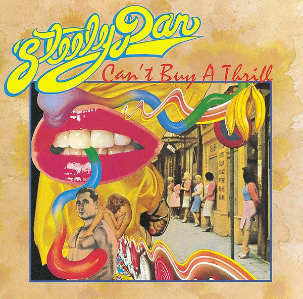 Album cover for Steely Dan's 'Can't Buy A Thrill' featuring a colorful and abstract design with lips and musical elements.