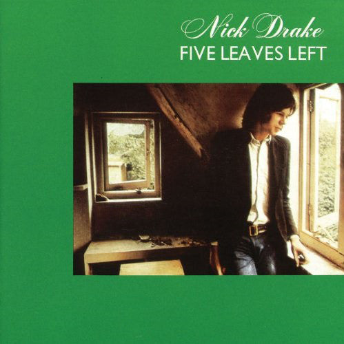 The image displays the cover of the Nick Drake album 'Five Leaves Left'. It features a photograph of Nick Drake sitting by a window, with a green backdrop and a picture frame in the background.