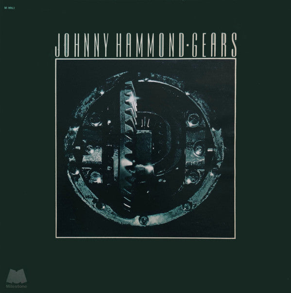Cover artwork for Johnny Hammond's album 'Gears' featuring a close-up shot of mechanical gears.
