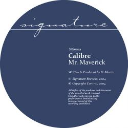 Calibre - Mr Maverick 12-Inch