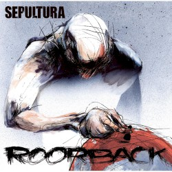 Sepultura - Roorback 2LP