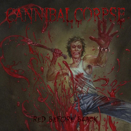 Album cover for 'Red Before Black' by Cannibal Corpse featuring a person with a bloody hand and knife.