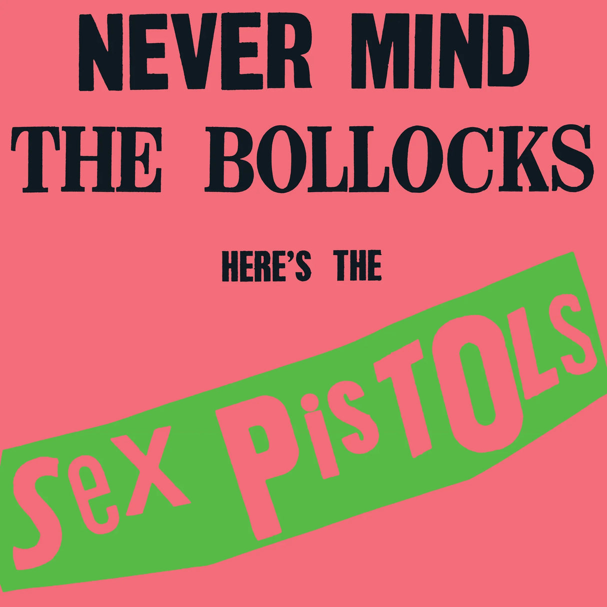 Album cover for 'Never Mind the Bollocks' by the Sex Pistols with pink background and text.