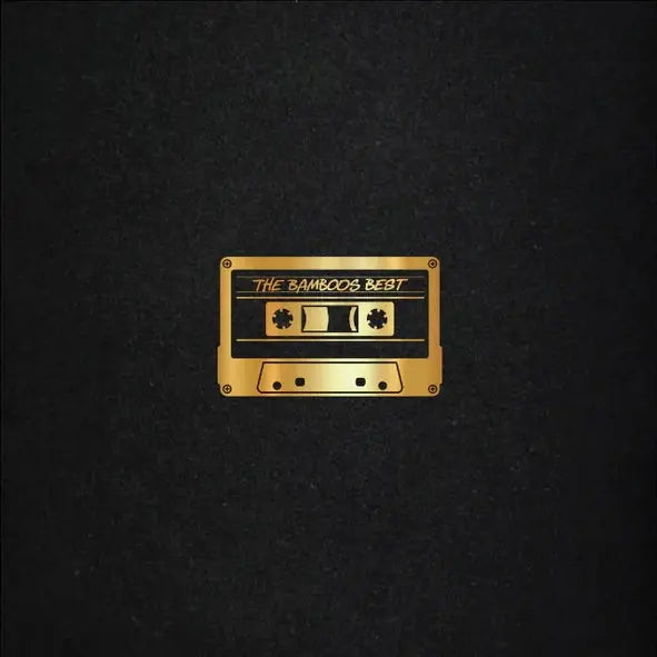 Gold cassette tape design on a black background with 'The Bamboos Best' text.