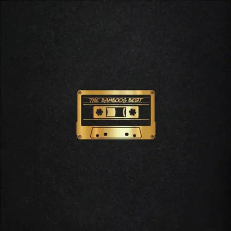 Gold cassette tape design on a black background with 'The Bamboos Best' text.