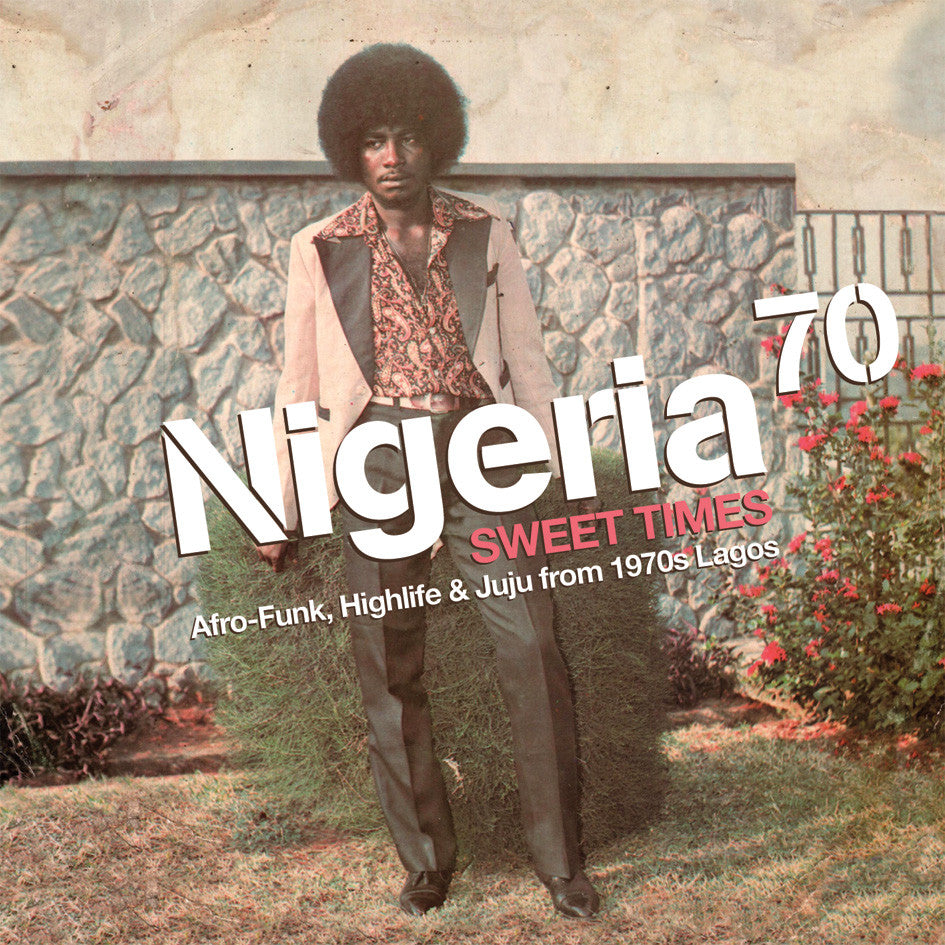 Nigeria 70: Sweet Times 2LP + CD