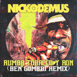 Album cover with a person smoking a cigarette, street scene, and text 'Nickodemus Rumba Tobacco Y Ron (Ben Gomori Remix)'.