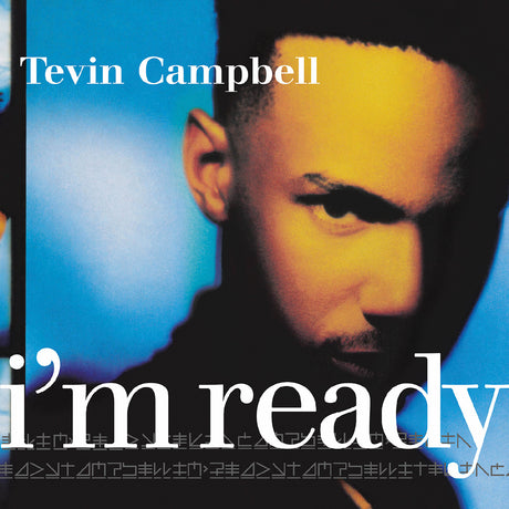 Album cover with a close-up of a person's face and the text 'Tevin Campbell i'm ready' on a blue background.