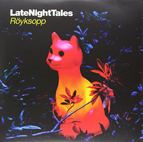 Album cover for 'LateNightTales' by Röyksopp featuring a glowing fox-like creature.