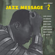 Album cover for 'Jazz Message #2' featuring a black and white portrait of a musician with text listing musicians on a green background.