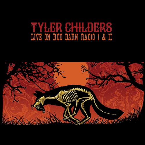 Album cover art featuring a black and yellow illustration of a fox in an autumnal setting with trees and leaves, titled 'Tyler Childers Live on Red Barn Radio I & II'.
