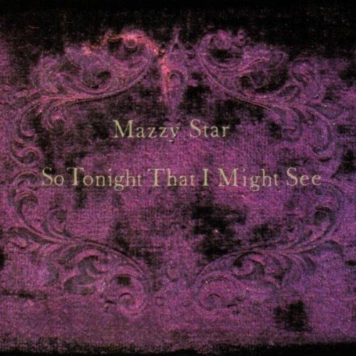 Mazzy Star - So Tonight That I Can See CD