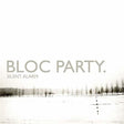 Album cover for 'Silent Alarm' by Bloc Party with a snowy landscape and bare trees.
