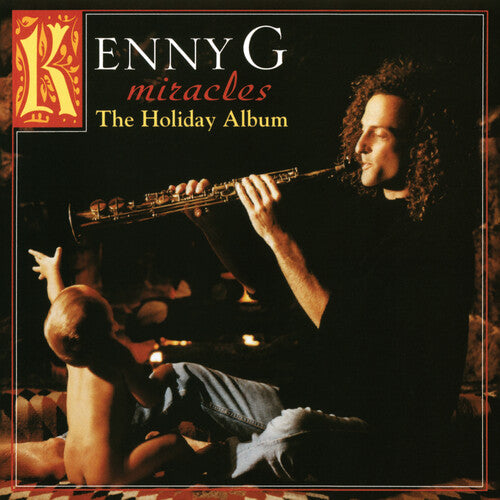 Kenny G - Miracles: The Holiday Album LP