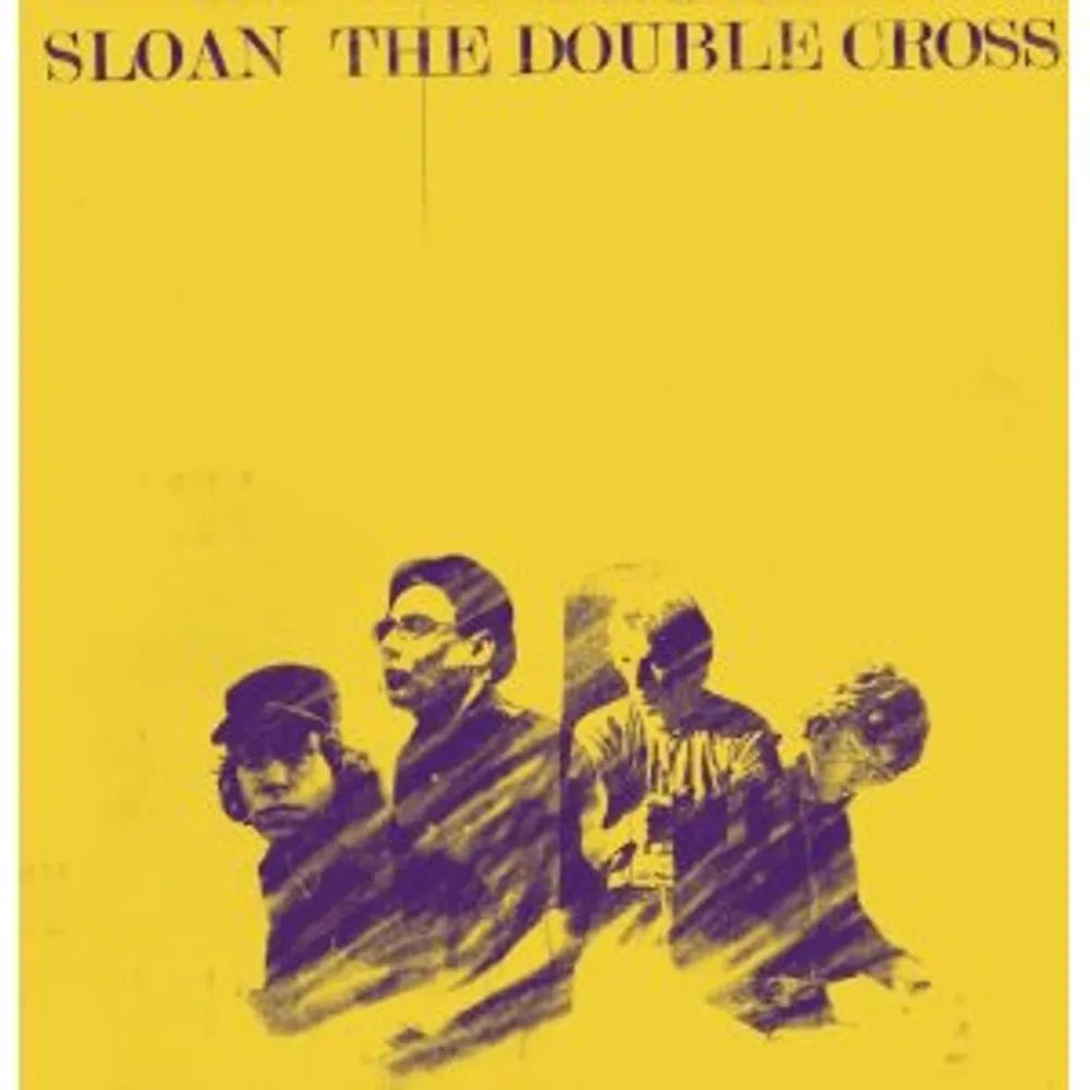 Album cover for 'The Double Cross' by Sloan, featuring a bright yellow background with black text at the top and a stylized black-and-yellow sketch of four people in the lower half.