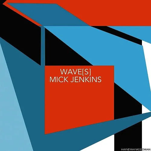 Mick Jenkins - Wave(s) LP