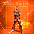 Album cover with a person in a checkered jacket and sunglasses against an orange background with 'Kool Keith' text.