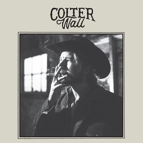 Album cover with a person wearing a cowboy hat and smoking, featuring the name 'Colter Wall'.