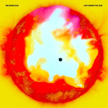 Militarie Gun - Life Under The Sun EP