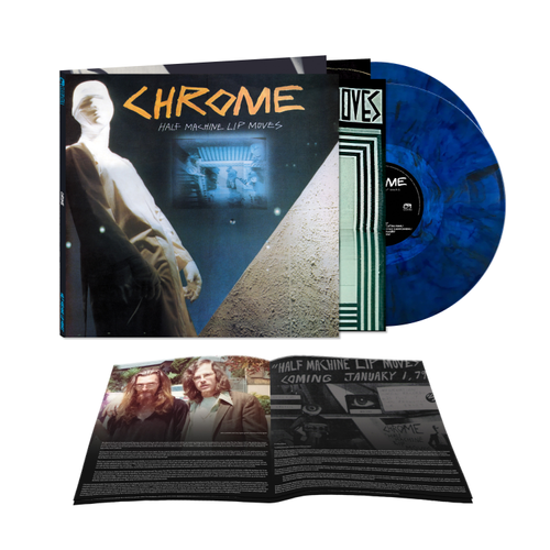 Chrome - Half Machine Lip Moves - Deluxe Edition 2LP (Blue Marble Vinyl)
