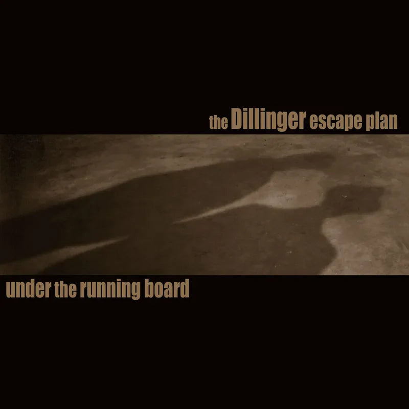 The Dillinger Escape Band - Under The Running Board 7-Inch