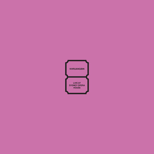 A simple graphic design for the album 'Khruangbin - Live At Sydney Opera House LP', featuring the band's name and the title with a pink background.