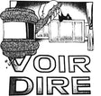 Album cover art for 'VOIR DIRE LP' featuring a black and white illustration with the text 'VOIR DIRE' and a depiction of a figure and a microphone.