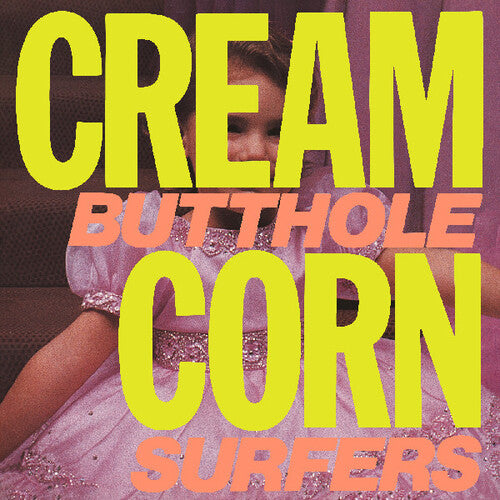 Butthole Surfers - Cream Corn LP