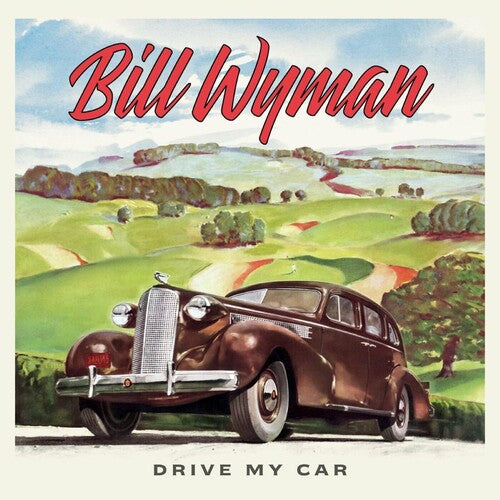 Bill Wyman- Drive My Car LP