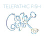 Album cover with 'Telepathic Fish' text and stylized fish design on a white background