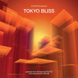 Album cover for Tokyo Bliss featuring abstract geometric shapes in orange and red tones, with text detailing the album name and description.